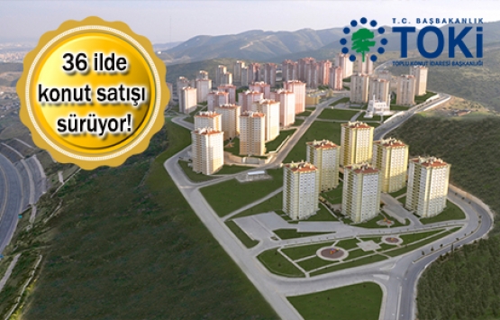 TOKİ'den 251 TL taksitle konut fırsatı!