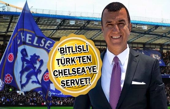 Muhsin Bayrak Chelsea'yi satın alıyor! Pazarlıklar başladı!