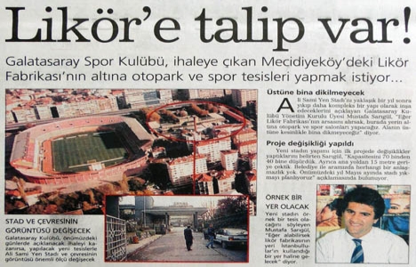 1998 yılında Galatasaray, Likör Fabrikası na talip olmuş!