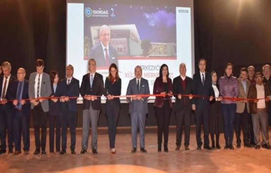 Çerkezköy Atatürk Kültür Merkezi açıldı!