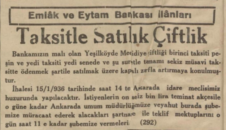 1936'da Yeşilköy'de taksitle çiftlik satılmış!