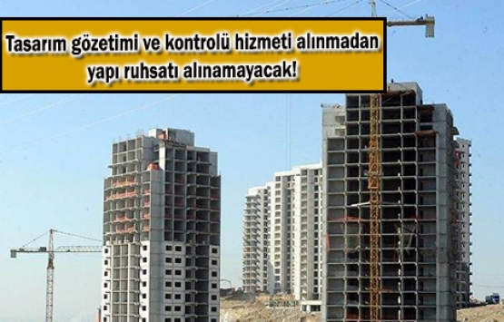 Bina deprem tasarım gözetimi hizmetine düzenleme geldi!