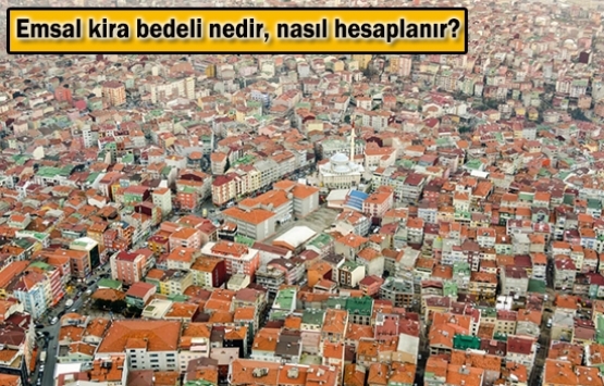 Emsal kira bedeline dikkat!