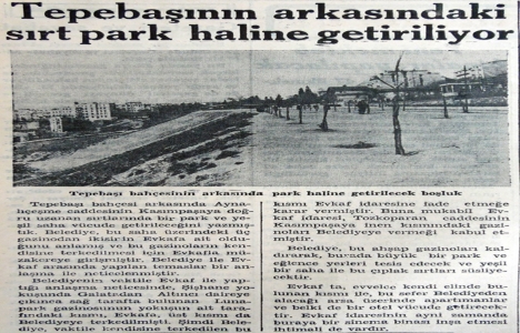 1939 yılında Tepebaşı nda park meydana getirilecek!