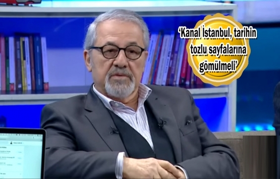 Naci Görür: Kanal İstanbul güzergahında tehdit oluşturan faylar var!