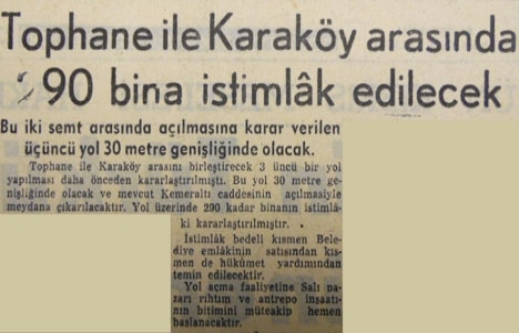 1957 yılında Tophane ile Karaköy arasında 290 bina istimlak edilecekmiş!
