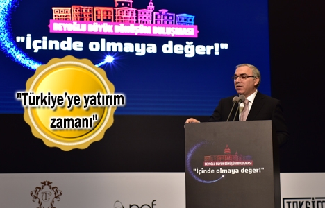 Mehmet Ergün Turan: Türkiye yatırım cazibesini koruyor!