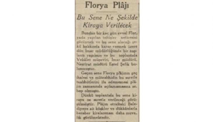 1941 yılında Florya plajı belediyeye ait olan köşk ve dükkanlarla beraber kiralanacakmış!