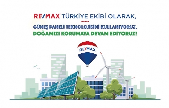 RE/MAX Türkiye ofisi kendi enerjisini üretecek!