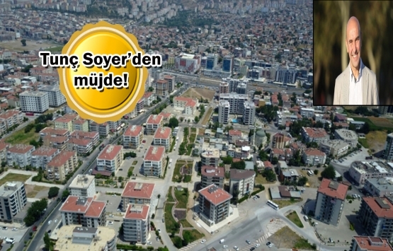 İzmir Çiğli'de kentsel dönüşüm başlıyor!