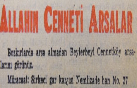 1953 yılında Beylerbeyi nde koru arsaları satışa çıkarılmış!