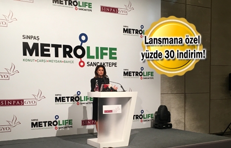 Sinpaş Metrolife'ın lansmanı yapıldı! 290 bin TL'ye!