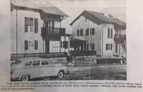 1950 yılında Levent Mahallesi'nde inşa ettirilen evlerin teslimi başlamış!