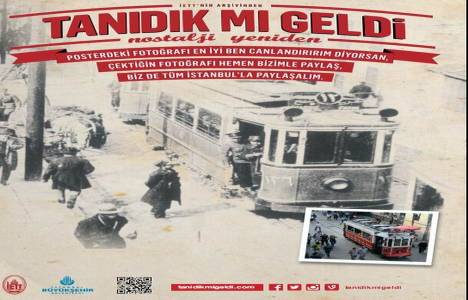 İETT nin Tanıdık mı Geldi? fotoğraf yarışması ile nostaljik yolculuk!
