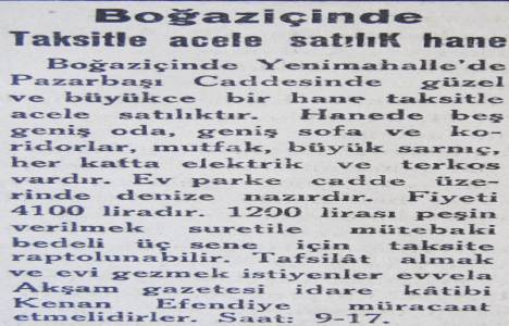 Boğaziçi'nde deniz manzaralı ev 1930 yılında 4100 liraymış!