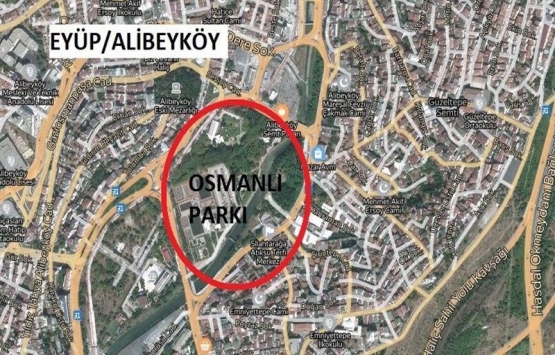 Eyüpsultan'daki Osmanlı Parkı bedelsiz olarak ilçe belediyesine tahsis edildi!
