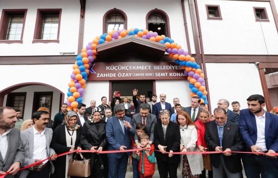 Küçükçekmece Zahide Özay Semt Konağı açıldı!