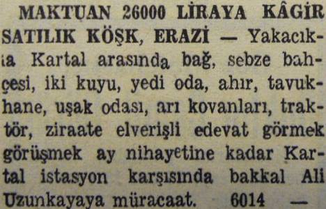 1945 yılında Üsküdar Validebağ da 15 dönüm bahçe 10 bin liraya satılacakmış!