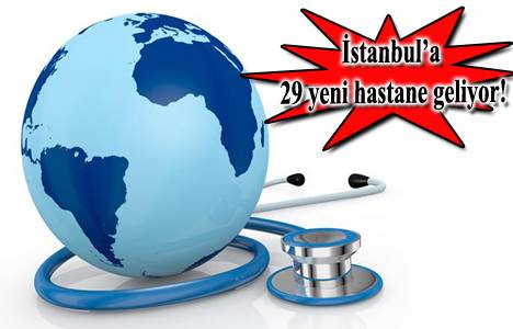İstanbul yeni hastane projeleri!