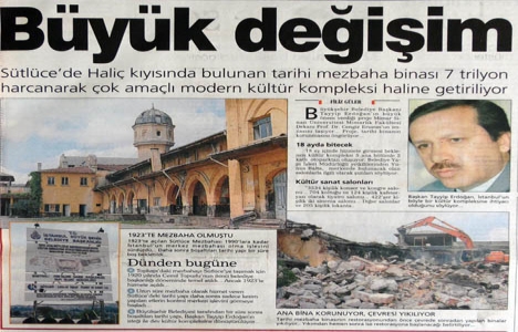 1998 yılında Sütlüce Mezbahası kültür kompleksi haline getirilecekmiş!