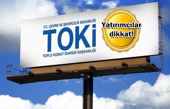 TOKİ 21 ildeki 263 arsayı 5 gün sonra satışa çıkarıyor!