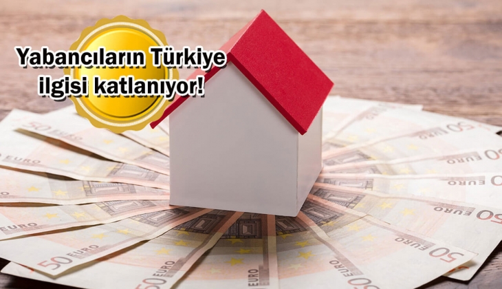 Yabancılara konut satışında şok artış! En çok konut hangi ülke vatandaşlarına satıldı?