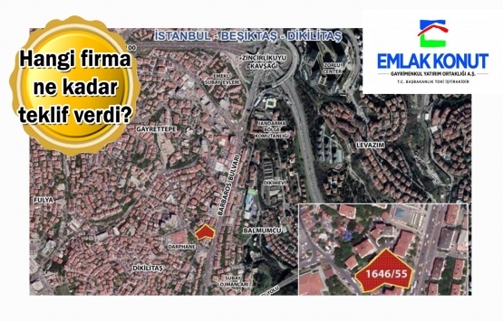 Emlak Konut GYO'nun Dikilitaş'taki arsasına 3 firmadan teklif!