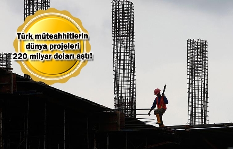 Yurt dışı müteahhitlik hizmetlerine Türk damgası!