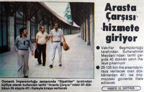 1985 yılında Arasta Çarşısı hizmete girecekmiş!