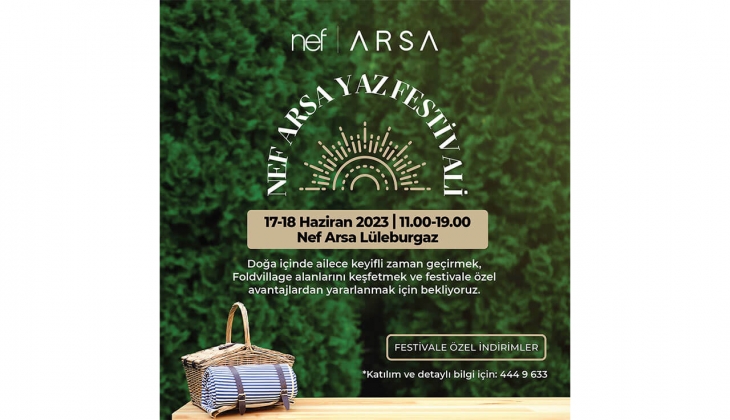 Nef Arsa 2023 Yaz Festivalleri 17 Haziran da başlıyor: Festivale özel indirim fırsatını kaçırmayın!