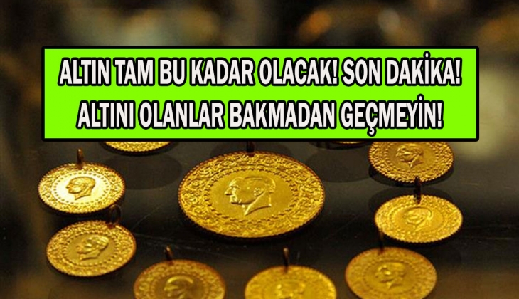 Altında bu rakamı görenin gözleri fal taşı gibi açıldı! Resmen açıklandı! 1 gram bile altını olan hemen baksın!