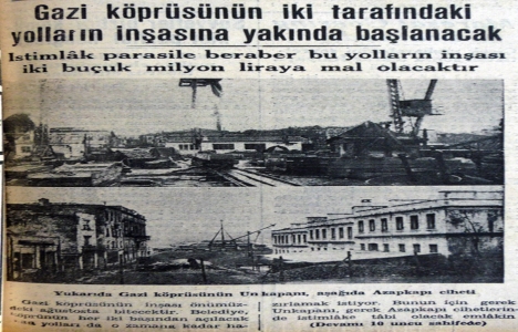 1939 yılında Atatürk Köprüsü nün her iki tarafında yol açılacak!