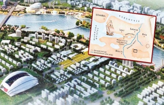 Kanal İstanbul'un öncüsü bin yıllık Sapanca projesi!