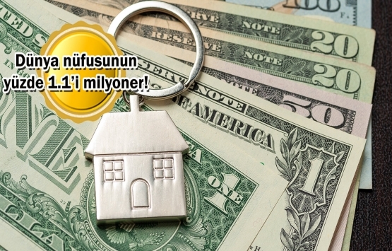 Gayrimenkul fiyatları dolar milyoneri sayısını uçurdu!