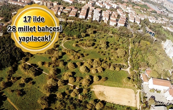 TOKİ millet bahçeleri için çalışmalara başladı!