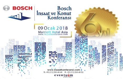 Bosch İnşaat ve Konut Konferansı 9 Ocak'ta!