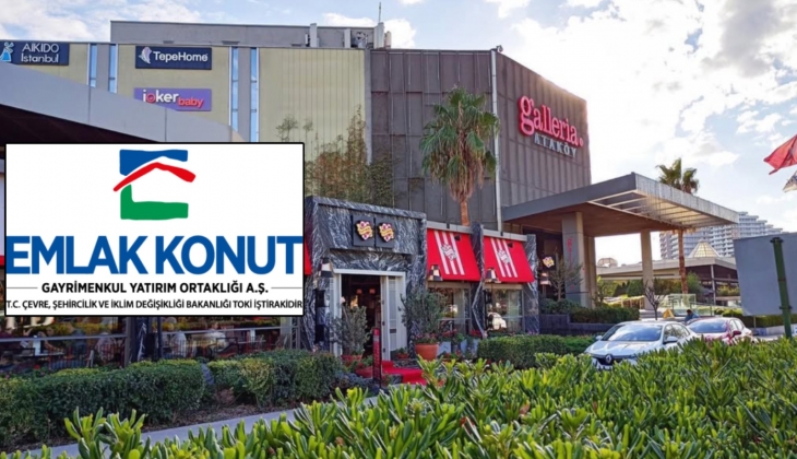 Emlak Konut GYO’dan 33 milyarlık dev satın alma! Başakşehir ve Tuzla’daki gayrimenkuller dışında Galleria’yı da aldı!