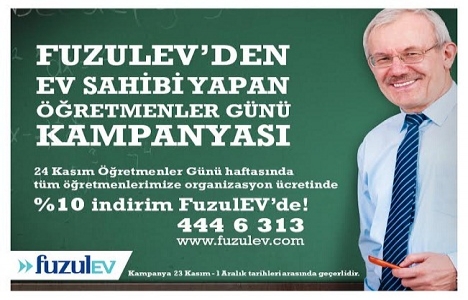 Fuzulev'den ev sahibi yapan öğretmenler günü kampanyası!