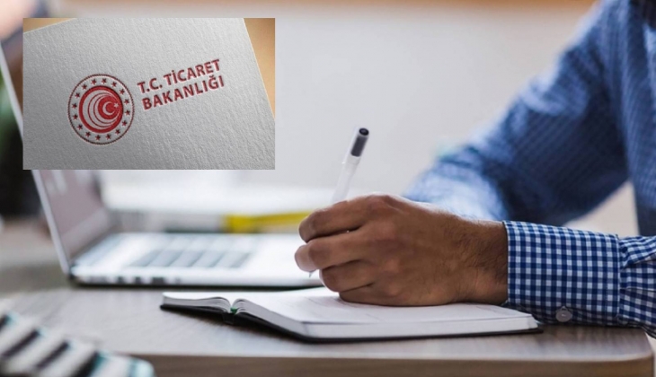 Ticaret Bakanlığı personel alımı yapacağını duyurdu!