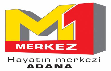 M1 Merkez Adana AVM tercih yapan destek oluyor!
