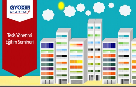 GYODER Tesis Yönetim Eğitim Semineri 22 Aralık'ta!