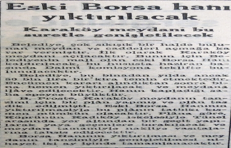1948 yılında Borsa Hanı yıktırılacak!
