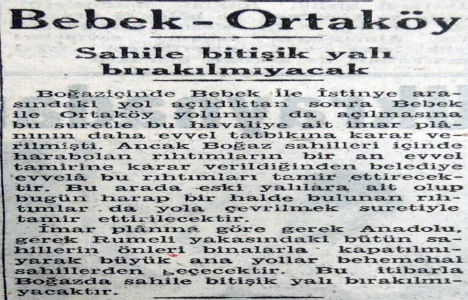 1946 yılında Bebek ve Ortaköy de sahile bitişik yalı bırakılmayacak!