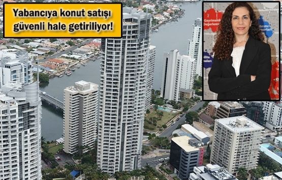 Gayrimenkul alan yabancılara değerleme zorunluluğu!