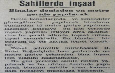 1939 yılında binalar denizden on metre geride inşa edilecekmiş!