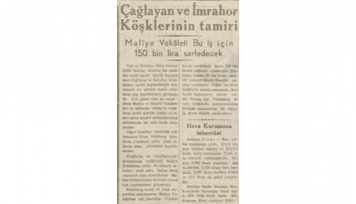 1941 yılında Çağlayan ve İmparator Köşkleri 150 bin liraya restore edilmiş! 