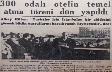 1952 yılında inşa edilecek Hilton Oteli nin temeli atılmış!