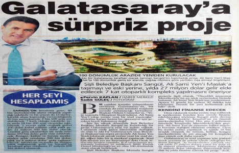 2003 yılında Sarıgül den Galatasaray a stad projesi!