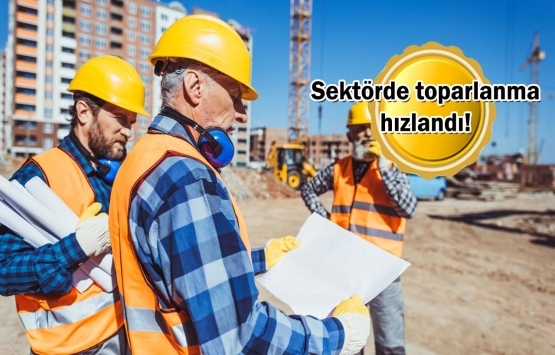 Kamu ve mahalle müteahhitleri inşaatta istihdamı artırdı! 