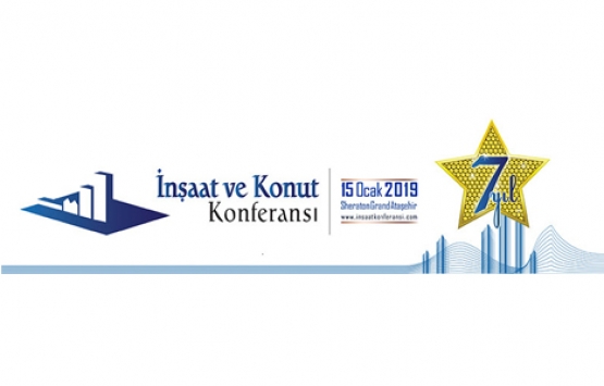 İnşaat ve Konut Konferansı 15 Ocak'ta!